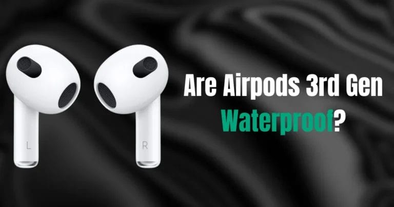 Are Airpods 3rd Gen Waterproof?